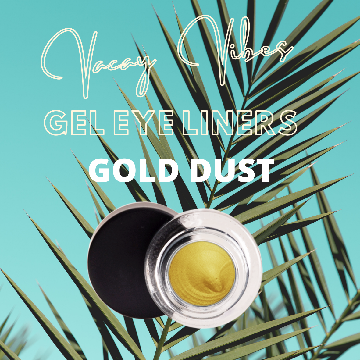 VACAY VIBES Infinity Gel Eyeliner
