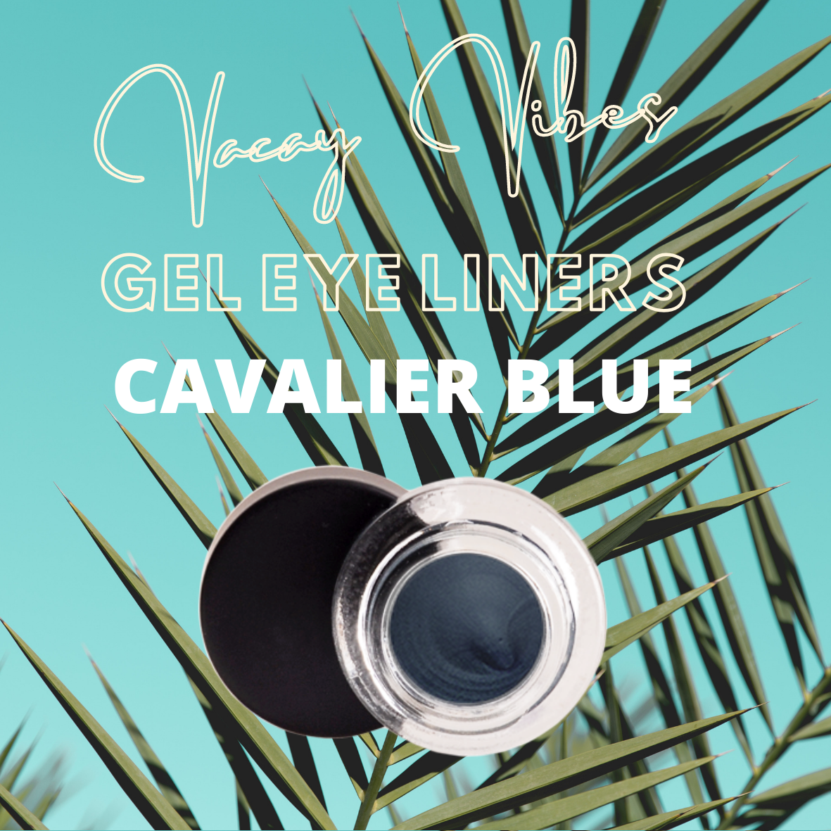 VACAY VIBES Infinity Gel Eyeliner