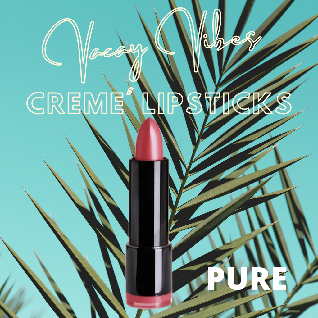 VACAY VIBES  Creme' Moisture Rich Lipstick
